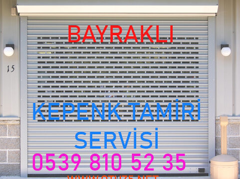 Bayrakli Kepenk Tamiri Servisi