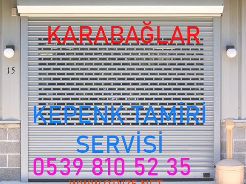 Karabaglar Otomatik Kepenk Tamiri Servisi