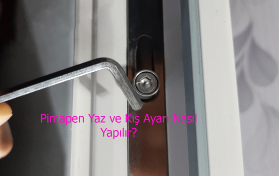 Pimapen yaz kis ayari nasil yapilir